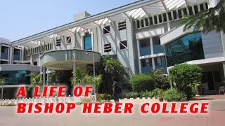 A Life Of Bishop Heber College | Short Film | A Film By Shanmuga Priyan \u0026 Team | Trichy