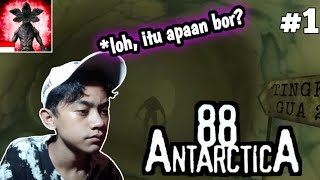 MONSTER YANG ADA DI GOA || – Antarctica 88(Indonesia)– part #1