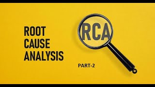 CII TRAINING PROGRAM ON ROOT CAUSE ANALYSIS- PART 2