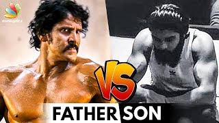 Dhruv Vikram in Competition with his Dad | Chiyaan's Son | Hot News