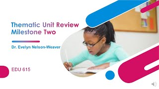 Thematic Unit Milestone Two Review