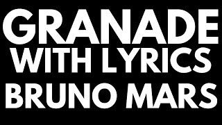 Bruno Mars - Granade with Lyrics