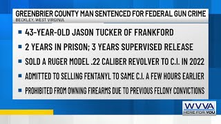 Greenbrier County man sentenced for federal gun crime