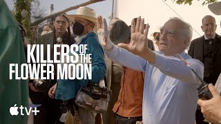 Killers of the Flower Moon — An Inside Look | Apple TV+