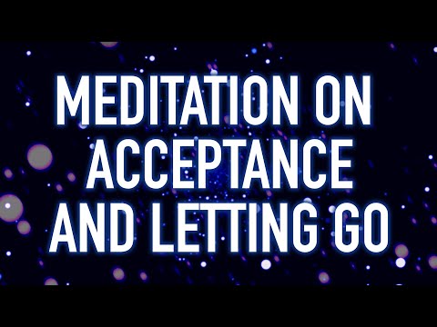 Guided mindfulness meditation on acceptance and letting go