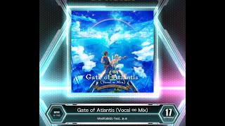 【SDVX VM】 Gate of Atlantis (Vocal ∞ Mix) [MXM] PUC (Hand Shot)