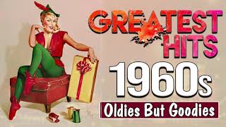 Best Oldies But Goodies 60s Of All Time  Golden Oldies Music Playlist Ever  Top Old Songs