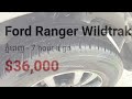 មហាស្អាត ford ranger wildtrak 019 3.2l លក់ 28000$ ឡានពិតជានៅថ្មីនឹងនៅល្អ