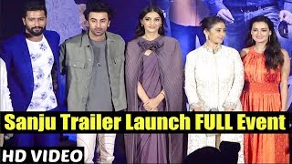 Sanju Trailer Launch | FULL Event HD Video | Ranbir Kapoor,Sonam Kapoor,Dia Mirza