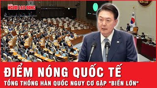 Điểm nóng quốc tế: Cận vệ tổng thống Hàn Quốc bất ngờ lên tiếng về \