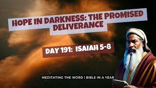 Day 191 Isaiah 5 8