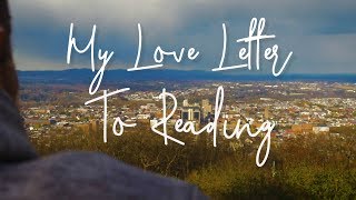 My Love Letter to Reading, PA