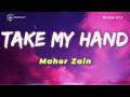 Maher Zain - Take My Hand (Lyrics) | ماهر زين - خُذ بيدي | Official 2026
