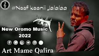 Art Maamme Qafiiraa | 2023 New Ethiopian Oromo  Best Music 2022  | 0Fficial Video| kottu kottu jatee