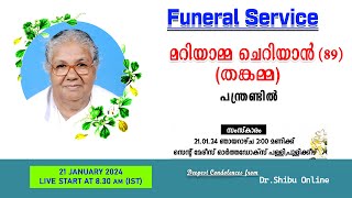 FUNERAL || മറിയാമ്മ ചെറിയാൻ (89) (തങ്കമ്മ), പന്ത്രണ്ടിൽ || Dr. SHIBU ONLINE