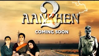 Aankhen 2 Full Movie Trailer 2023 !!