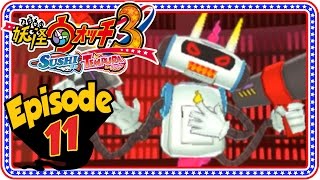 Yo-Kai Watch 3 Sushi and Tempura - Episode 11 | Nate/Inaho Chapter 6! [Nintendo 3DS Gameplay]