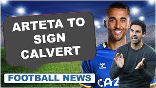 Arteta Wants Calvert Lewin At Arsenal In January Transfer Window !!!! Arsenal Transfer News !!!
