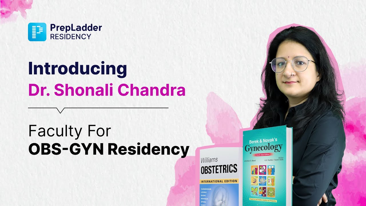 Meet Dr Shonali Chandra Faculty For Obs Gyn Residency At Prepladder