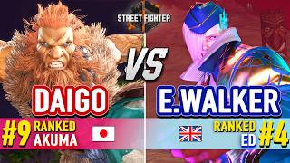 SF6 🔥 DAIGO (#9 Ranked Akuma) vs ENDING WALKER (#4 Ranked Ed) 🔥 Street Fighter 6 High Level Gameplay