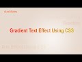 Create Stunning Gradient Text Effect Using CSS -  HTML & CSS Tutorial | stacktales