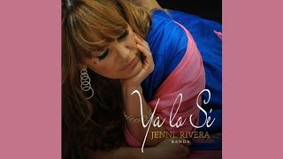 Jenni Rivera • Ya Lo Sé (Versión Banda) | #JenniXV