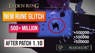 Elden Ring Rune Farm | New Rune Glitch After Patch 1.10! 500+ Million Runes!