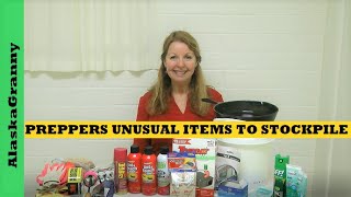 Preppers Unusual Items to Stockpile or Hoard- Prepping For Emergencies