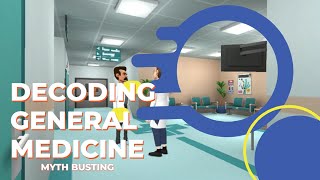 General Medicine | Decoding It