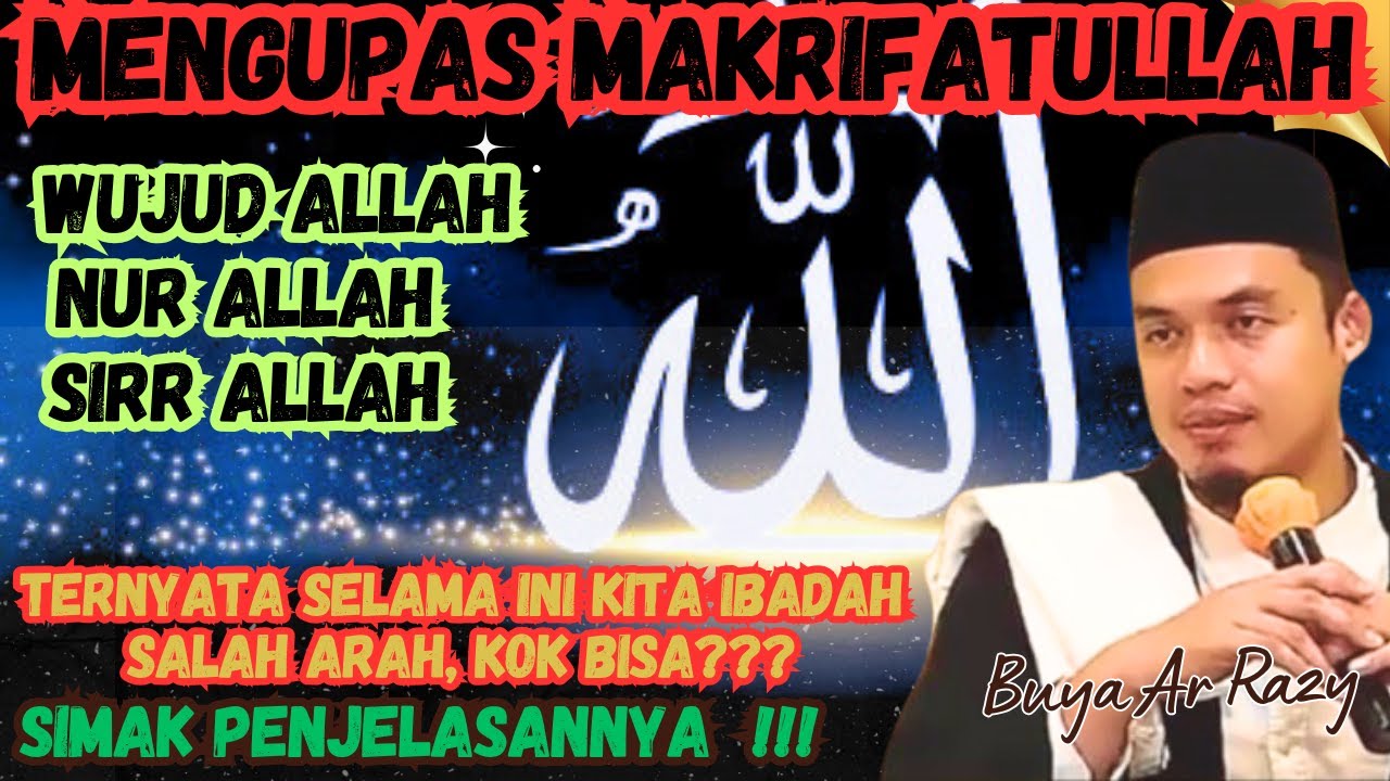 рџ ґpahami Ilmu Ma Rifatullah вђјпёџbegini Cara Mengenali Wujud Nur Dan Sirr