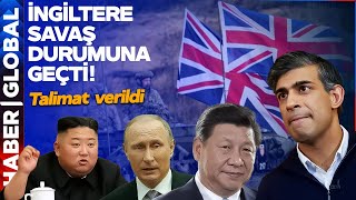 İngiltere Savaş Durumuna Geçti! Başbakan Resmen Açıkladı: Rusya, Çin, Kuzey Kore...