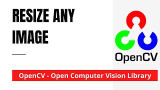 OpenCV 05: Resize an Image | Python | OpenCV