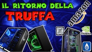 PC PEGGIORI DEL MONDO - TRUFFE SU AMAZON 2.0