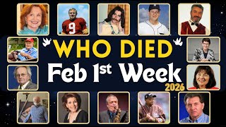 2026 Obituaries: 30+ Famous Face WE LOST (February Week 1) | In Memoriam