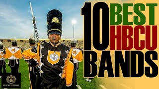 Top 10 HBCU Marching Bands // Homecoming Band Showcase | #BlackExcellist