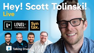 Talking Drupal #554 - Hey! Scott Tolinski!