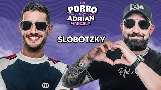 Un Porro con Adrián Marcelo y SLOBOTZKY | Necte.mx