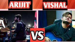 "KOI FARIYAAD" || ARIJIT SINGH vs VISHAL MISHRA