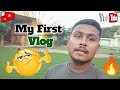 My First Vlog | How to viral my first Vlog🥇