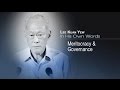 Meritocracy & Governance | Lee Kuan Yew: In His Own Words | Channel NewsAsia