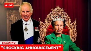 Royal Bombshell: King Charles III Names Princess Anne as New Queen