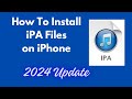 How To Install iPA Files on iPhone iOS 17 - 2024 | No Jailbreak