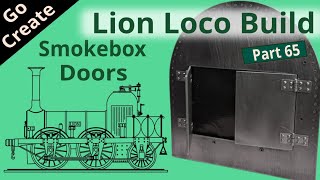 Lion - Model Steam Locomoitve Build - Part 65 - Smoke Box Doors. Follow my model engineering.