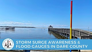 Storm Surge Awareness Displays \u0026 Flood Gauges in Dare County