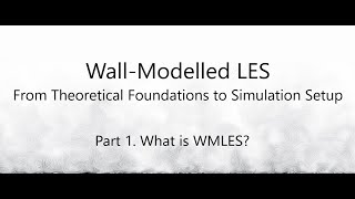 Wall-Modelled LES: From Theoretical Foundations to Simulation Setup. Part 1