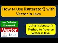 How to Use listIterator() with Vector in Java | Java Collection Framework