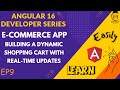 E-Commerce Angular Dev Series | Building a Dynamic Shopping Cart with Real-Time Updates | EP9