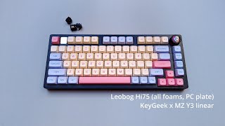 Creamy and smooth | KeyGeek x MZ Y3 | Leobog Hi75 | sound test