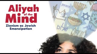 Aliyah of the Mind: Zionism as Jewish Emancipation with Dr. David Hazony