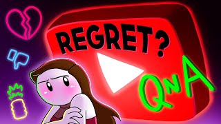 Do I Regret Becoming a YouTuber? (QnA)